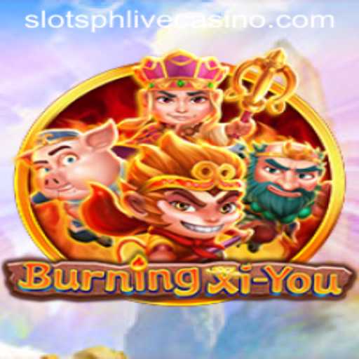 Exploring the Thrilling Adventure of BurningXiYou: A Slotsph Experience