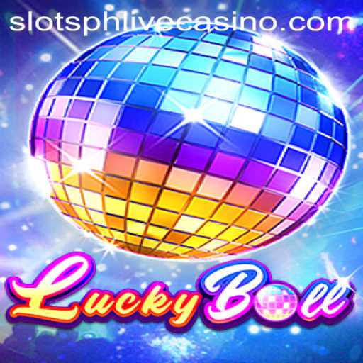 Exploring the Excitement of LuckyBall: A Slotsph Experience