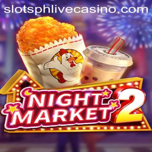 Exploring the Thrills of NightMarket2: A Comprehensive Guide to Slotsph