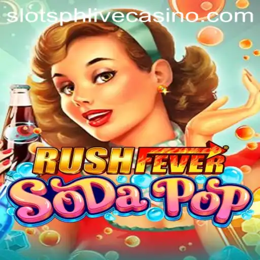 RushFeverSodaPop: A Thrilling Slot Adventure